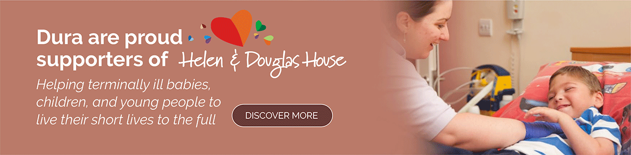 Dura are proud supporters of Helen & Douglas House